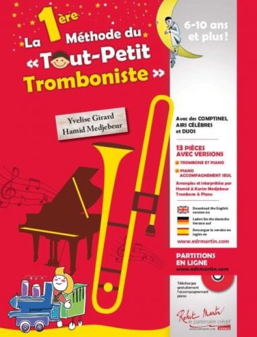 La premi&egrave;re m&eacute;thode du tout petit tromboniste (Girard, Medjebeur)
