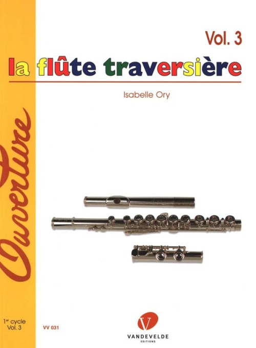 La fl&ucirc;te traversi&egrave;re (Ory) Volume 3